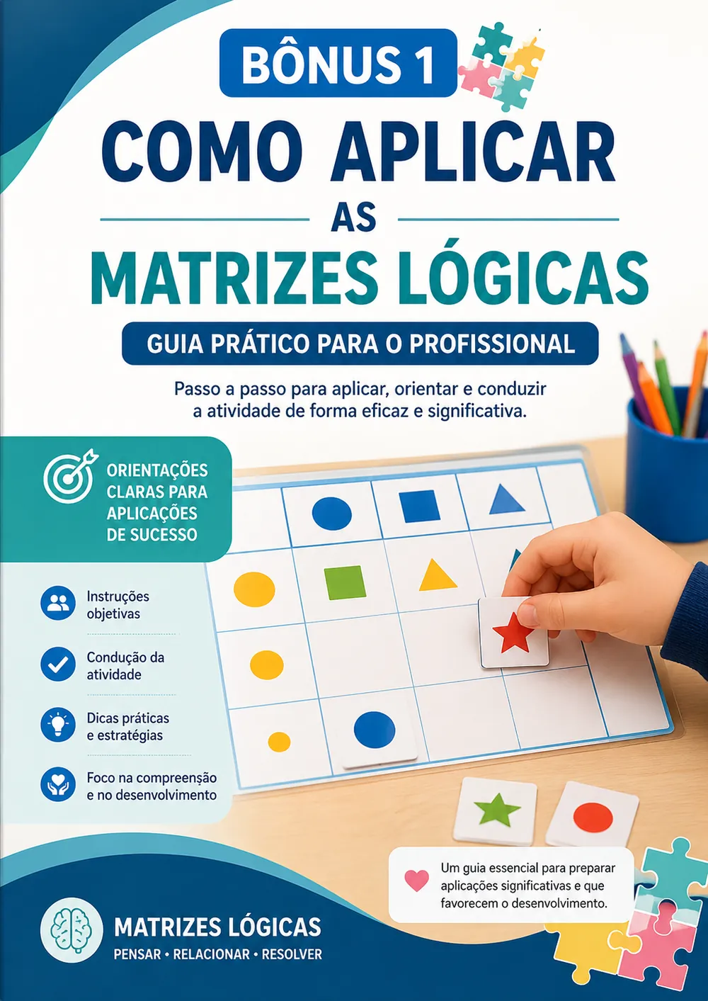Capa do bônus 1: Como Aplicar as Matrizes Lógicas